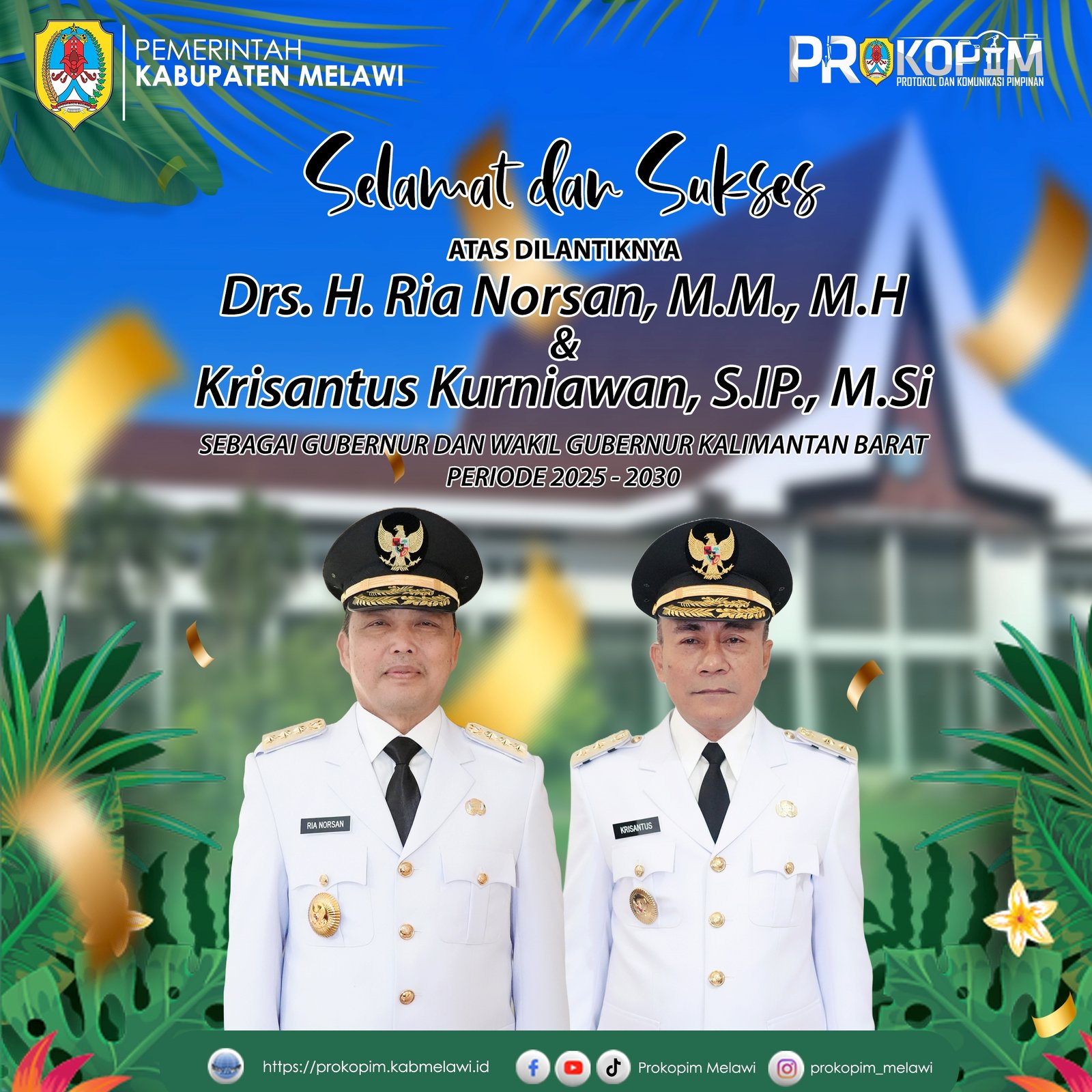 Selamat dan Sukses Pelantikan Gubernur dan Wakil Gubernur Kalimantan Barat Periode 2025-2030